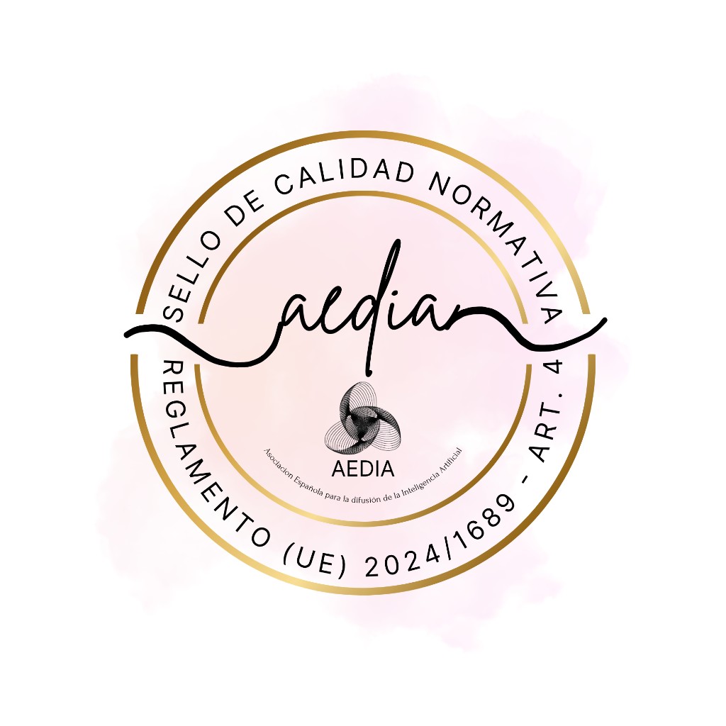 Sello de calidad normativa AEDIA. Reglamento (UE) 2024/1689, artículo 4